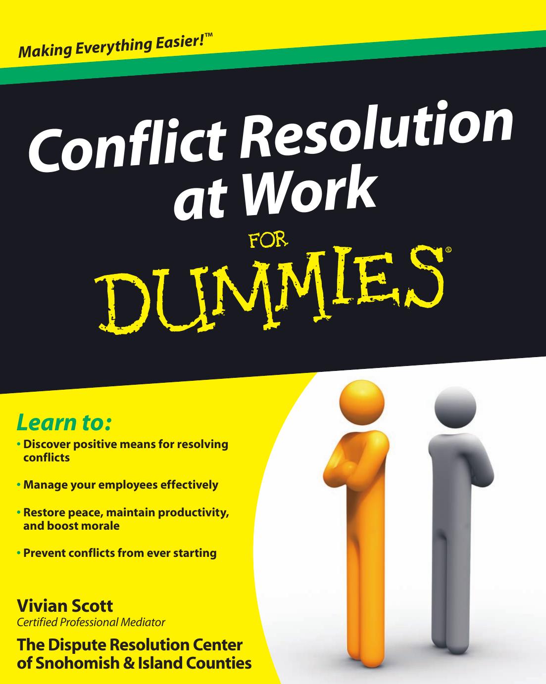 Conflict Resolution at Work For Dummies by Vivian Scott