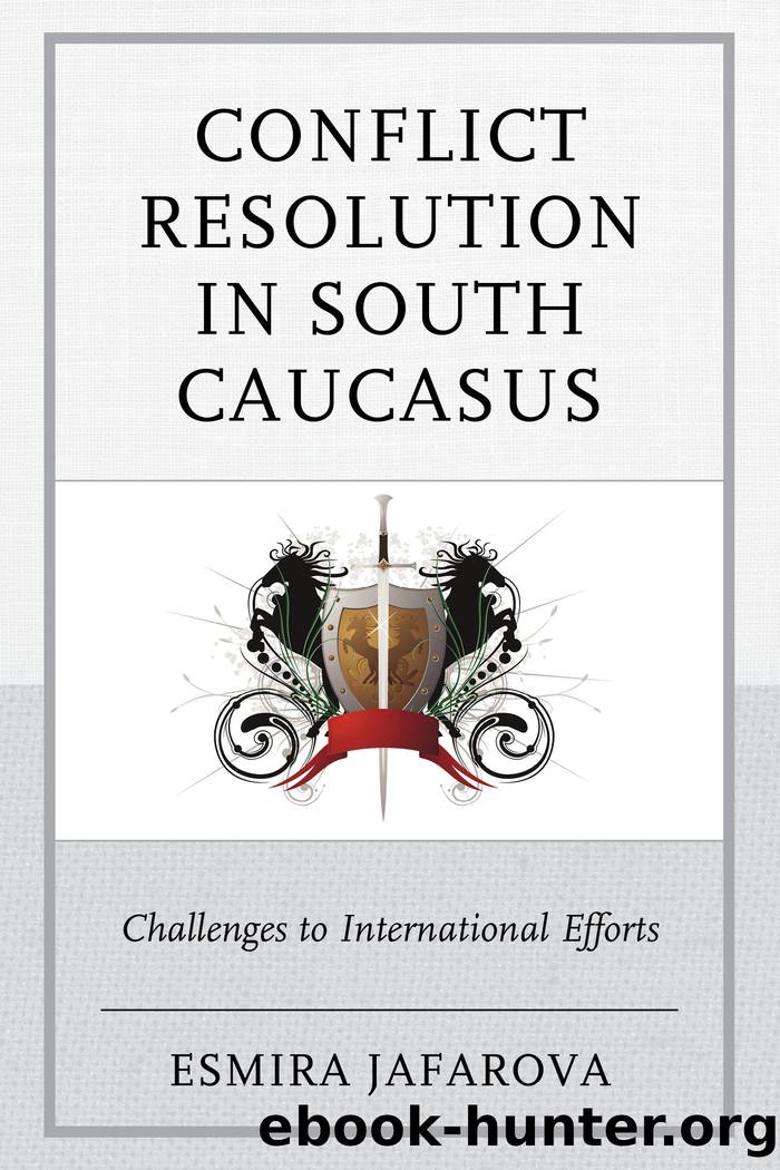 Conflict Resolution in South Caucasus by Jafarova Esmira;