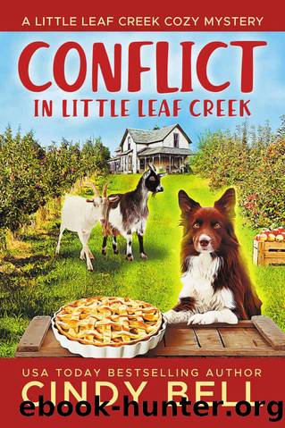 Conflict in Little Leaf Creek (A Little Leaf Creek Cozy Mystery Book 3) by Cindy Bell