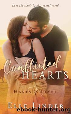 Conflicted Hearts: A Harts of Idaho Small Town Romance Prequel Novella by Elle Linder