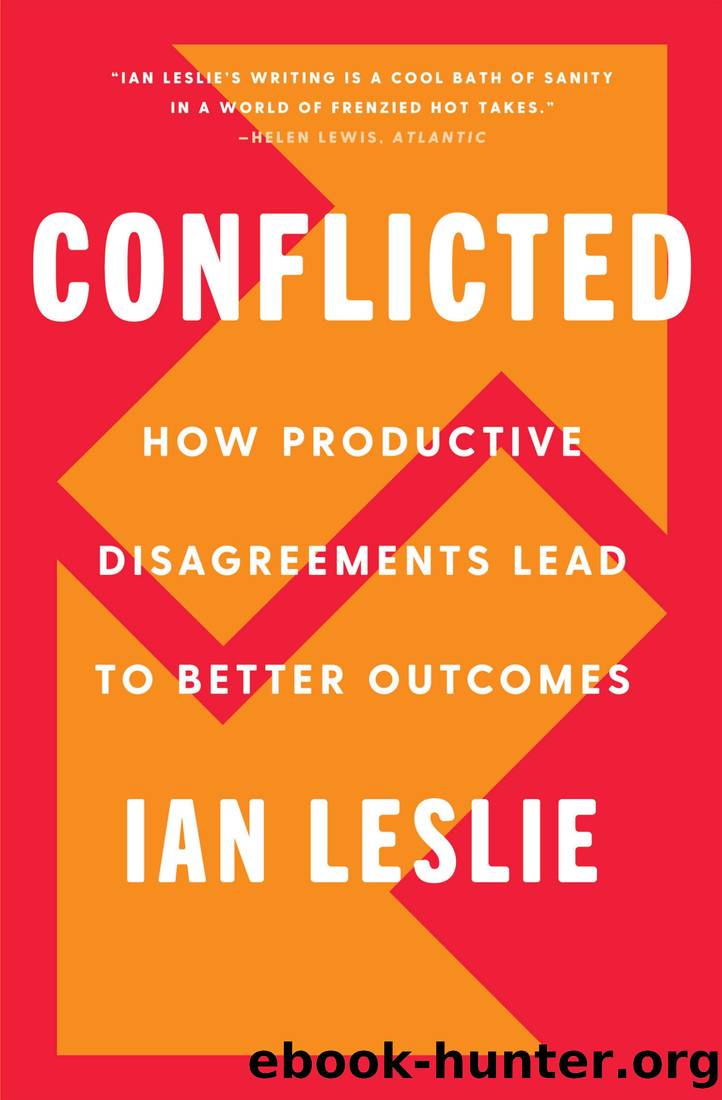 Conflicted by Ian Leslie