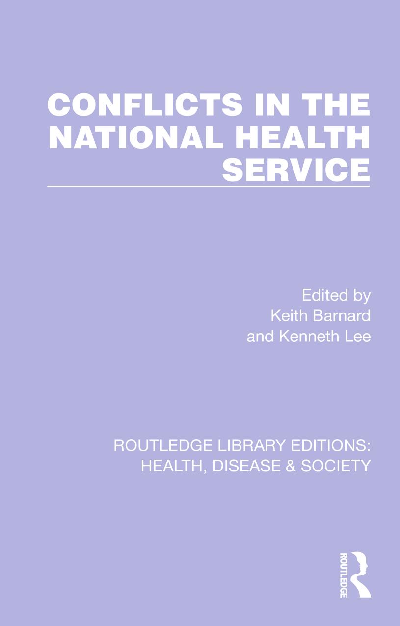 Conflicts in the National Health Service by Keith Barnard Kenneth Lee