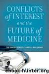 Conflicts of Interest and the Future of Medicine by Marc A. Rodwin