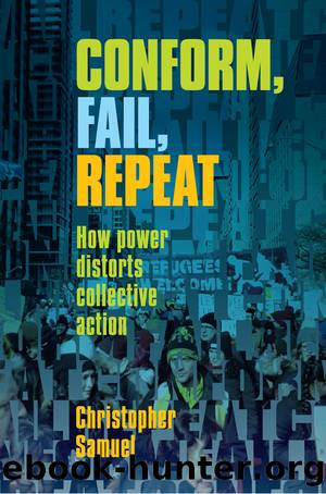 Conform, Fail, Repeat by Christopher Samuel