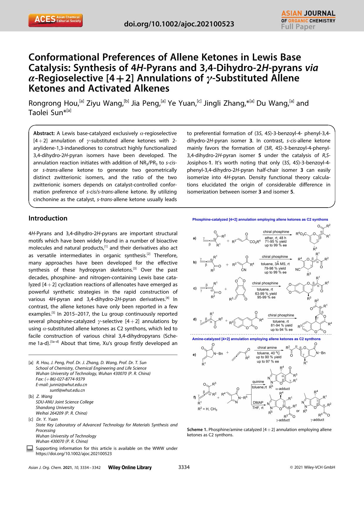 Conformational Preferences of Allene Ketones in Lewis Base Catalysis: Synthesis of 4HâPyrans and 3,4âDihydroâ2Hâpyrans via Î±âRegioselective [4+2] Annulations of Î³âSub by Unknown