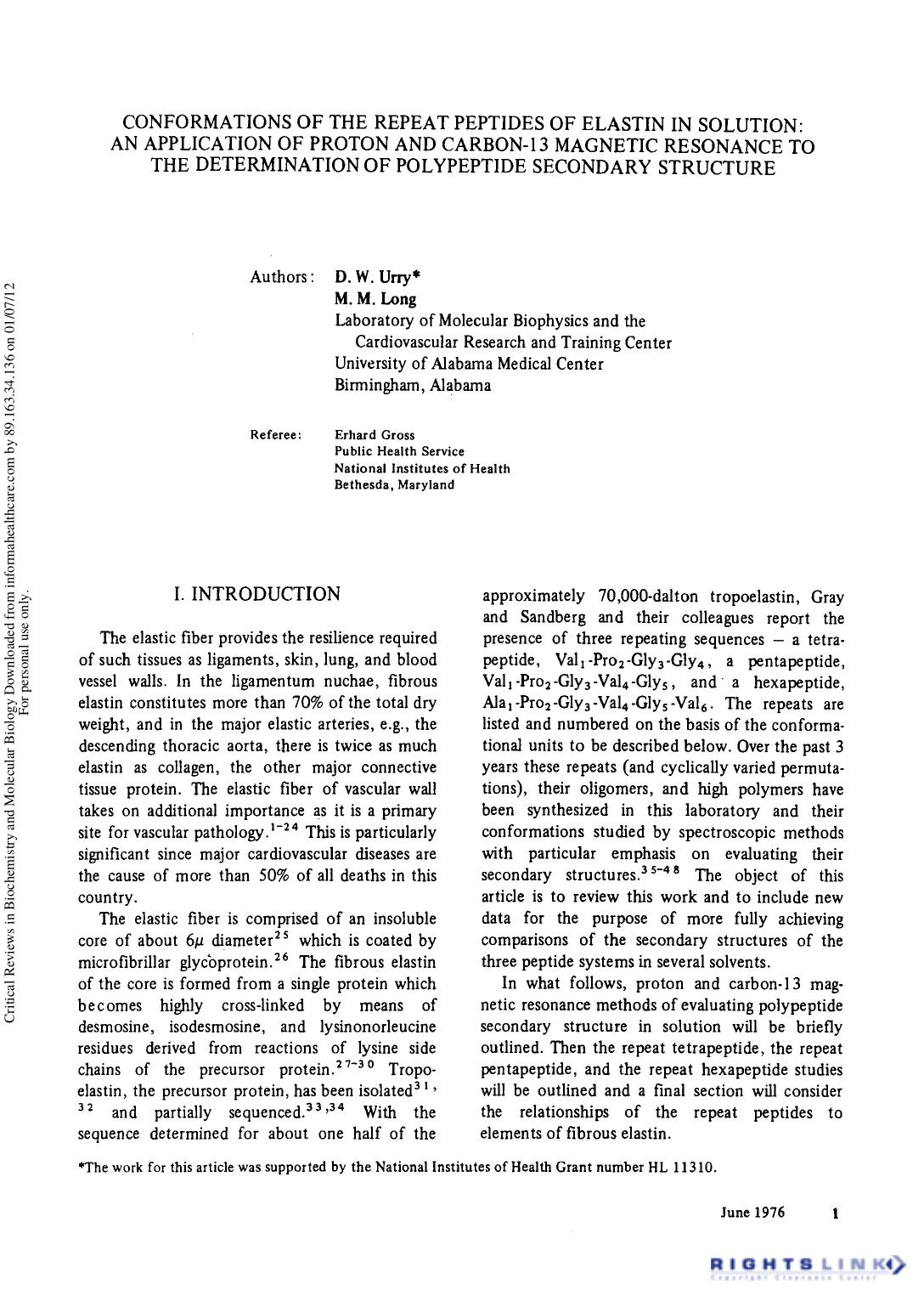 Conformations of the Repeat Peptides of Elastin in Solution: An Application of Proton and Carbon-13 Magnetic Resonance to the Determination of Polypeptide Secondary Structur by D. W. Urry M. M. Long & Erhard Gross