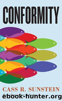 Conformity: The Power of Social Influences by Cass R. Sunstein