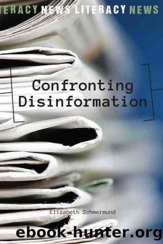 Confronting Disinformation by Elizabeth Schmermund