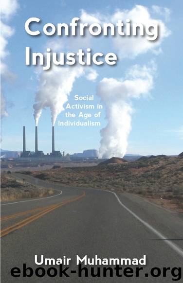 Confronting Injustice by Umair Muhammad