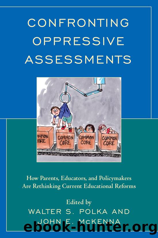 Confronting Oppressive Assessments by Polka Walter S.;McKenna John William;