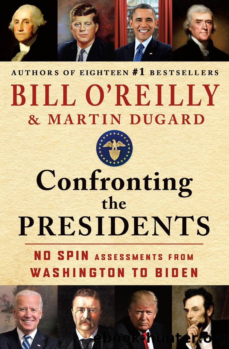 Confronting the Presidents by Bill O'Reilly