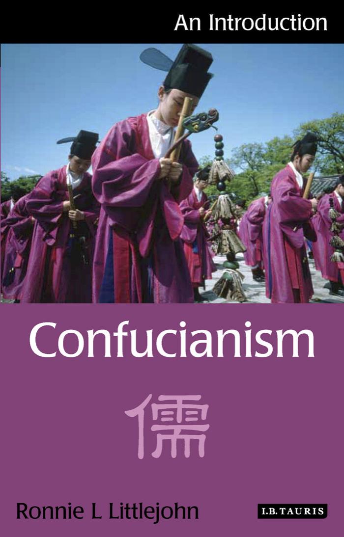 Confucianism by Littlejohn Ronnie