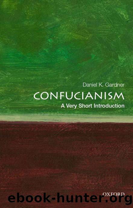 Confucianism: A Very Short Introduction (Very Short Introductions) by Daniel K. Gardner