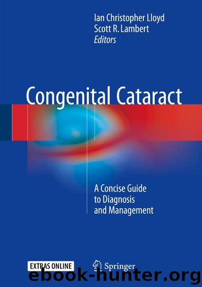 Congenital Cataract by Ian Christopher Lloyd & Scott R. Lambert