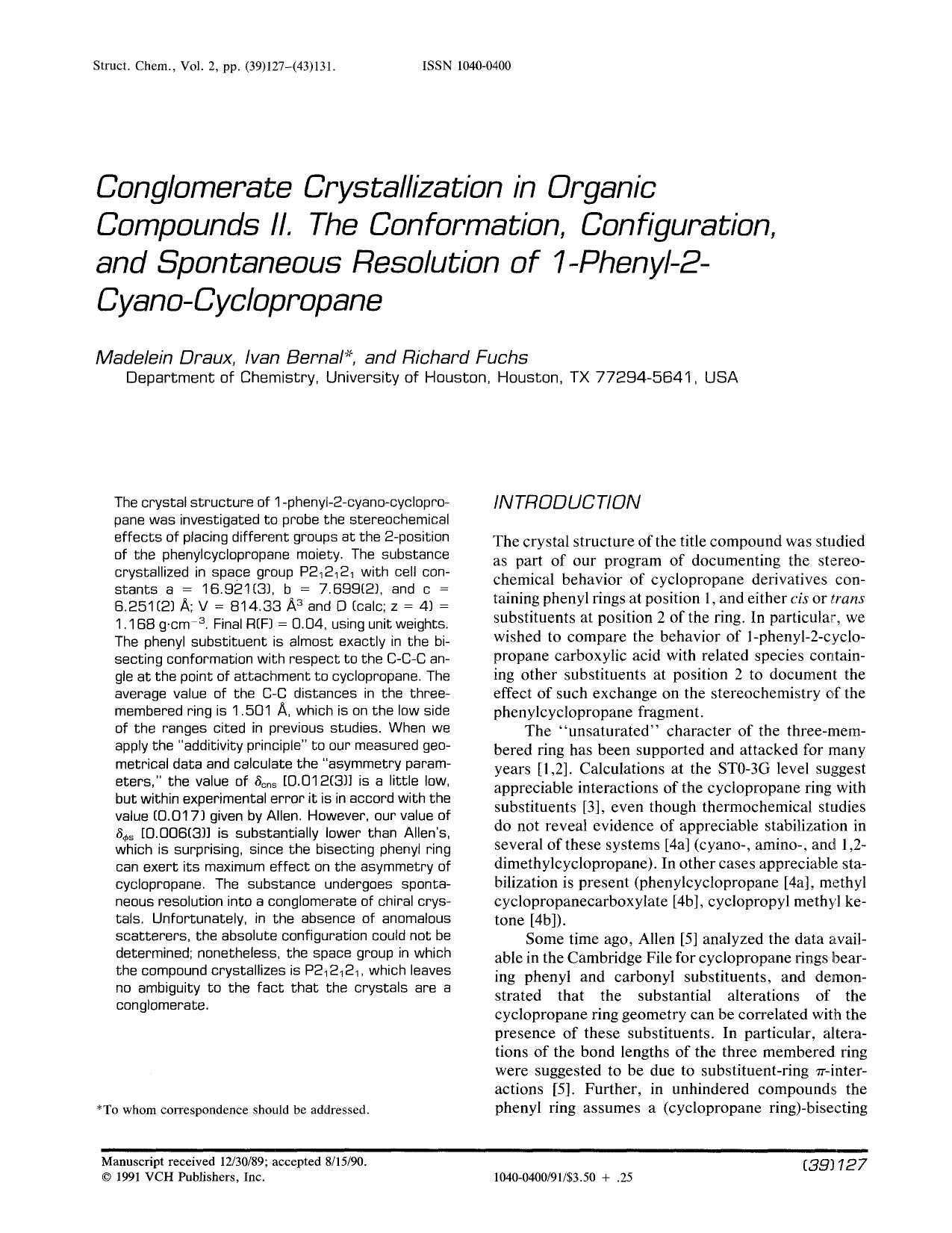 Conglomerate crystallization in organic compounds II. The conformation, configuration, and spontaneous resolution of 1-phenyl-2-cyano-cyclopropane by Unknown