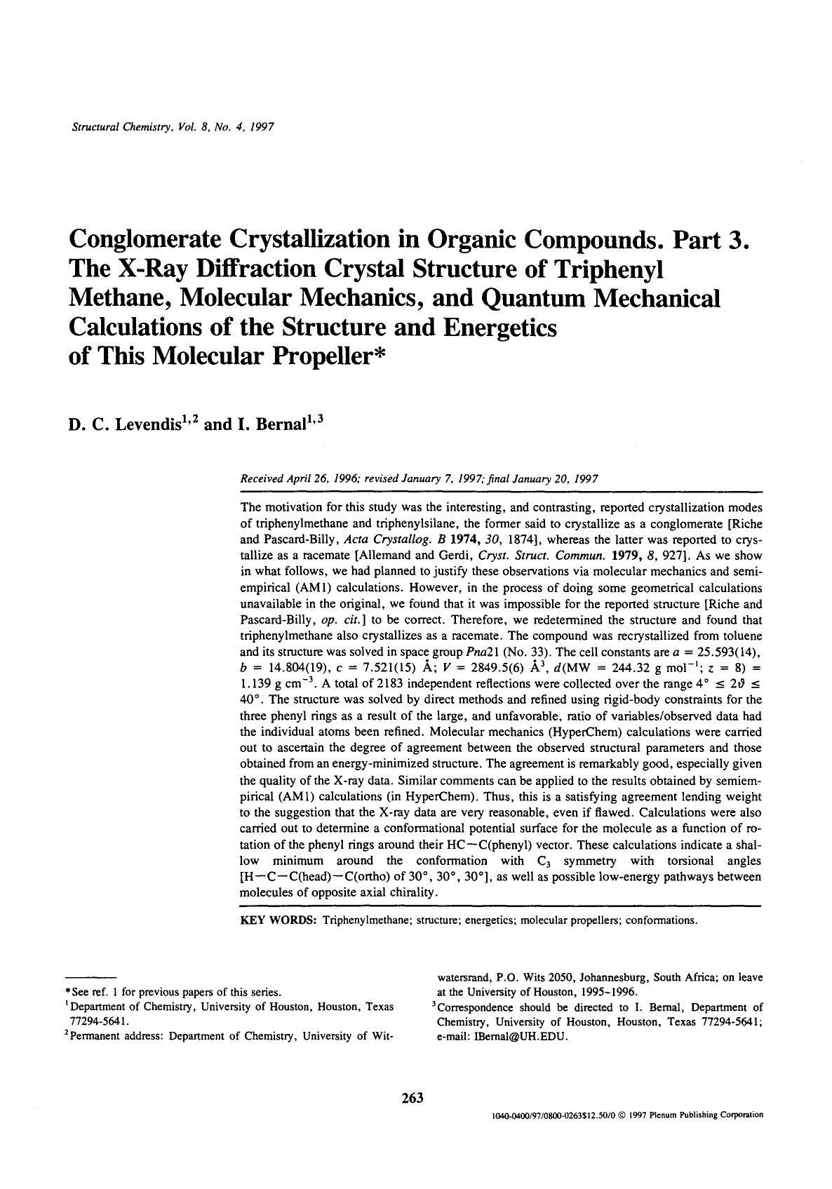Conglomerate crystallization in organic compounds. Part 3. the X-ray diffraction crystal structure of triphenyl methane, molecular mechanics, and quantum mechanical calculations of by Unknown