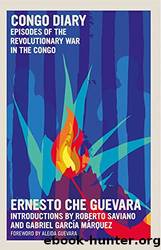 Congo Diary: Episodes of the Revolutionary War in the Congo by Guevara Ernesto Che