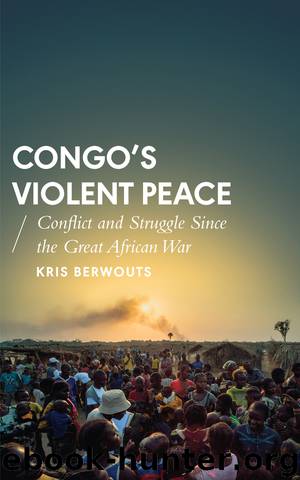 Congo's Violent Peace by Kris Berwouts