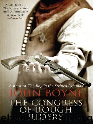 Congress of Rough Riders, The by Boyne John