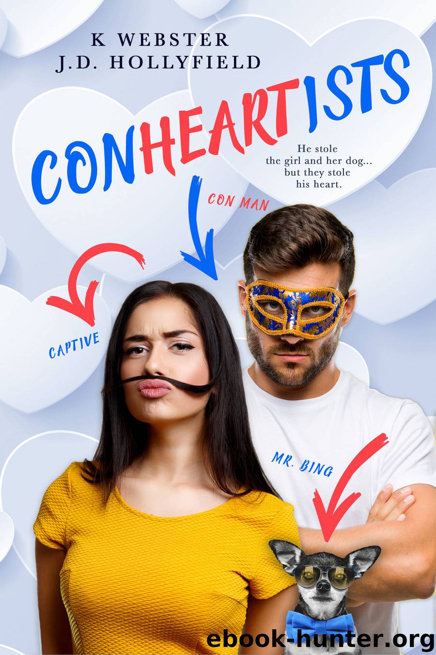 Conheartists by J.D. Hollyfield