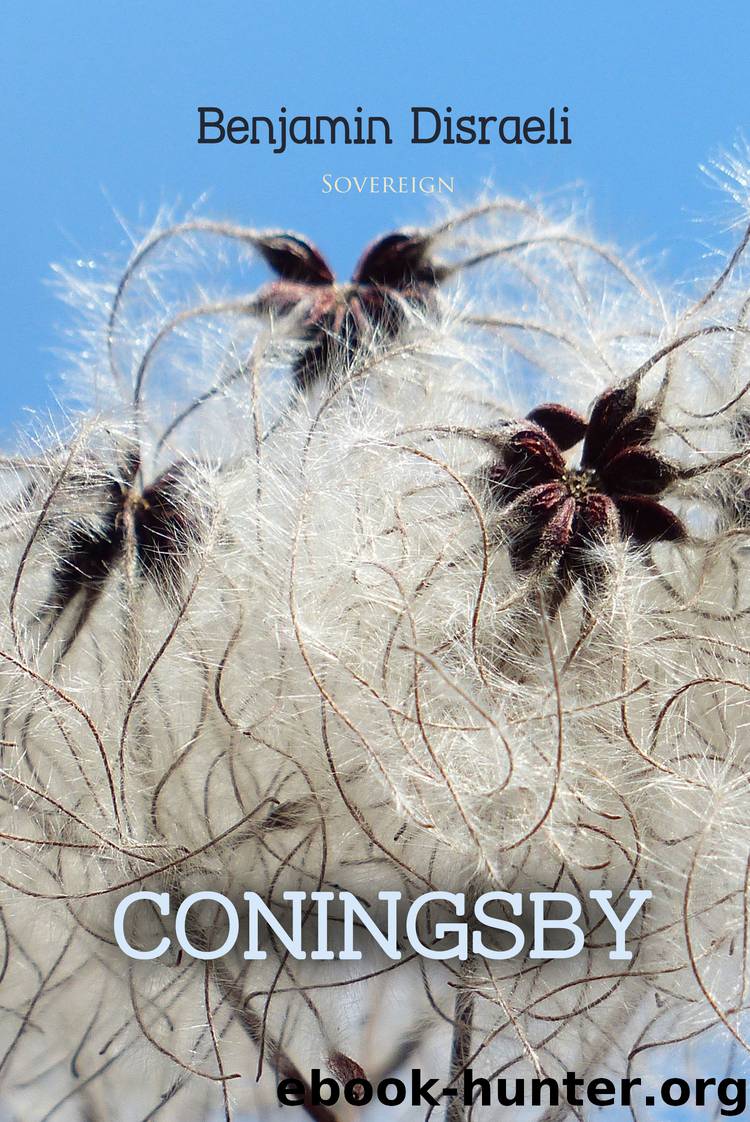 Coningsby by Benjamin Disraeli