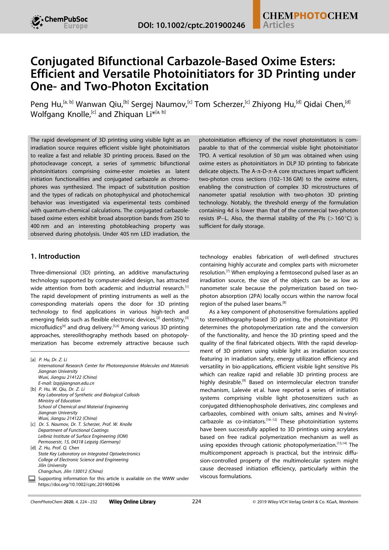 Conjugated Bifunctional CarbazoleâBased Oxime Esters: Efficient and Versatile Photoinitiators for 3D Printing under Oneâ and TwoâPhoton Excitation by Unknown