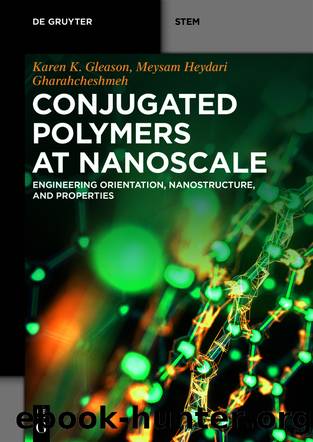 Conjugated Polymers at Nanoscale by Karen K. Gleason Meysam Heydari Gharahcheshmeh
