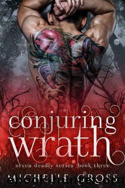 Conjuring Wrath (Seven Deadly Book 3) by Michelle Gross
