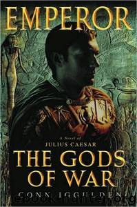 Conn Iggulden - Emperor 04 by The Gods of War