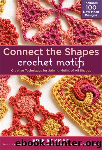 Connect the Shapes Crochet Motifs by Edie Eckman