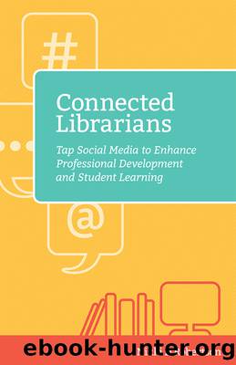 Connected Librarians by Robertson Nikki D.;