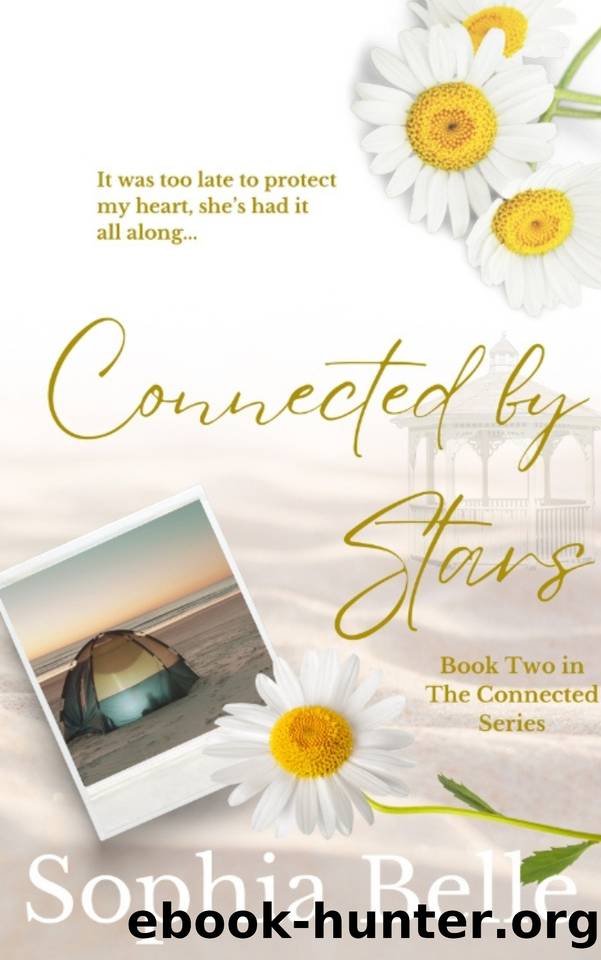 Connected by Stars: The Connected Series Book Two by Sophia Belle
