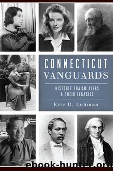 Connecticut Vanguards by Eric D. Lehman