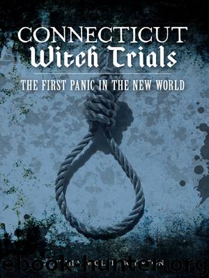 Connecticut Witch Trials by Cynthia Wolfe Boynton