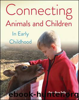 Connecting Animals and Children in Early Childhood by Selly Patty Born;Selly Patty Born;