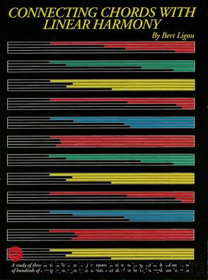 Connecting Chords With Linear Harmony by Bert Ligon
