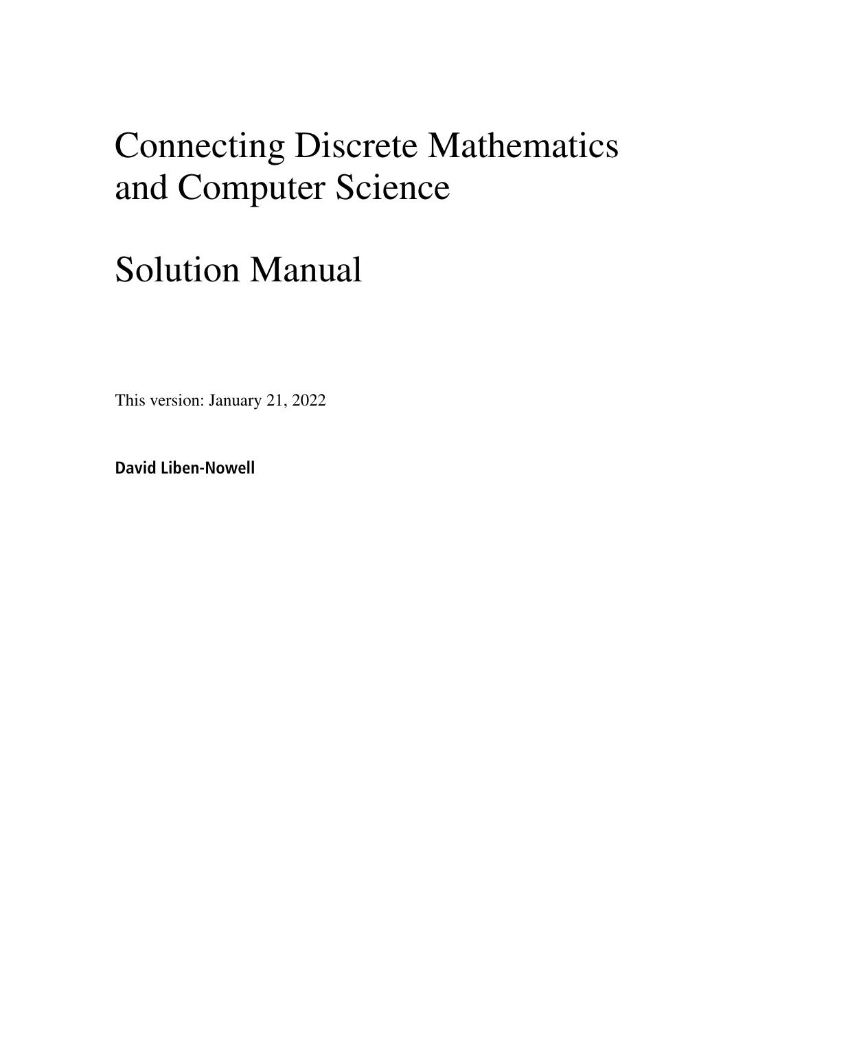 Connecting Discrete Mathematics and Computer Science (Instructor Solution Manual, Solutions) by David Liben-Nowell