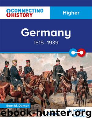 Connecting History: Higher Germany, 1815â1939 by Euan M. Duncan