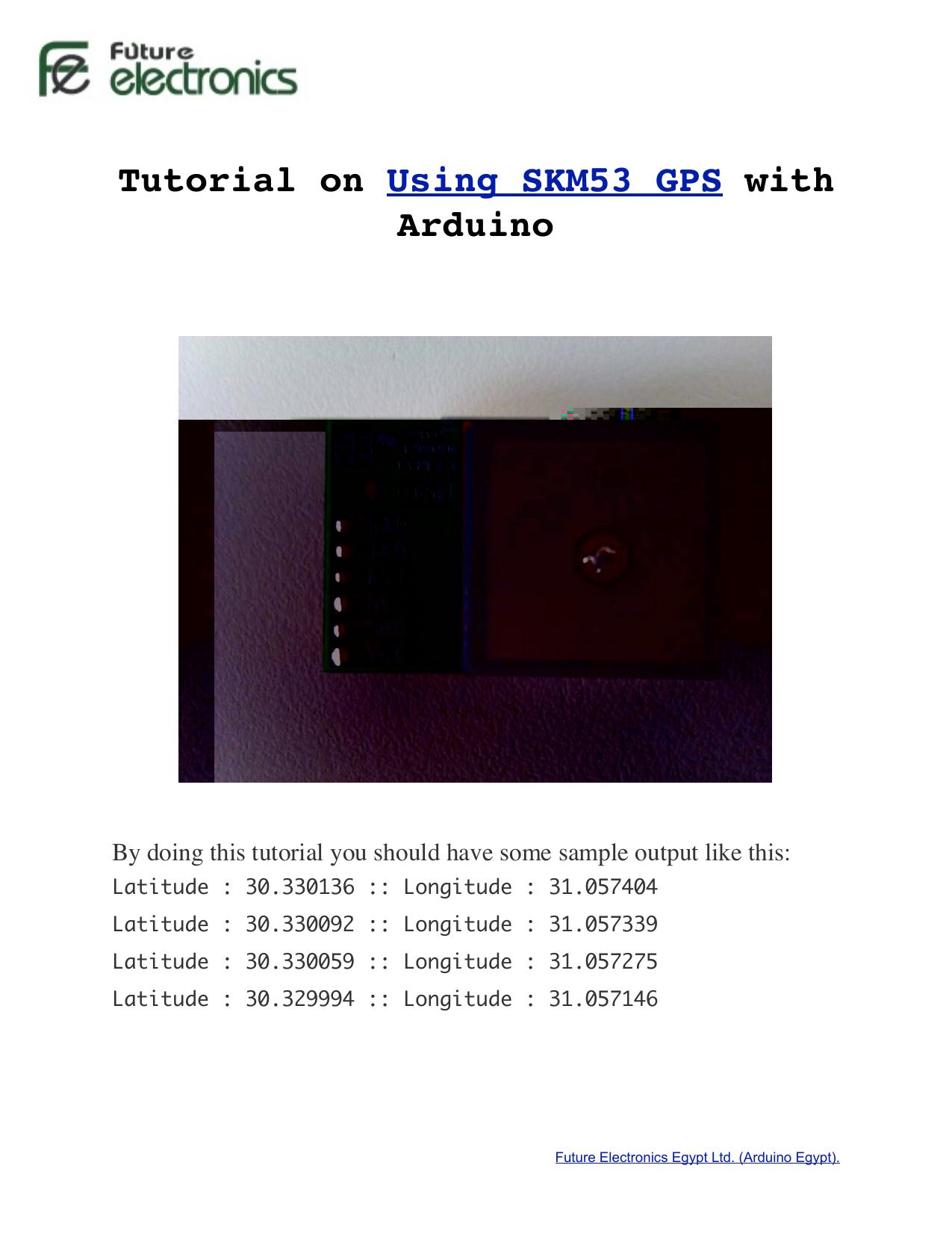 Connecting Skylab SKM53 GPS module with Arduino and Demo code by Adam Eldaba