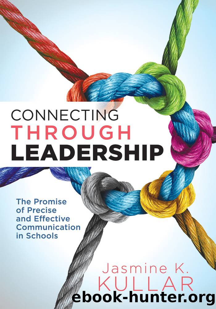 Connecting Through Leadership by Kullar Jasmine K.;