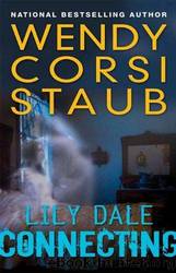 Connecting by Staub Wendy Corsi