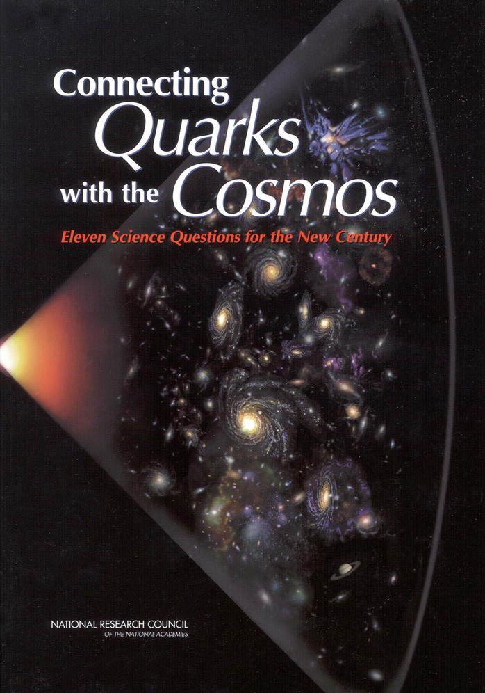 Connecting quarks with the cosmos: Eleven science questions for the new century by National Research Council