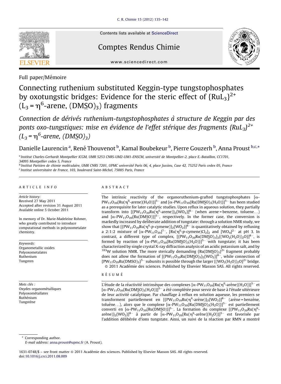 Connecting ruthenium substituted Keggin-type tungstophosphates by oxotungstic bridges: Evidence for the steric effect of {RuL3}2+ (L3=Î·6-arene, (DMSO)3) fragments by Danielle Laurencin
