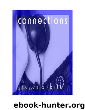 Connections by Selena Kitt