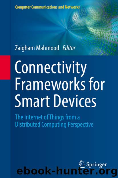 Connectivity Frameworks for Smart Devices by Zaigham Mahmood