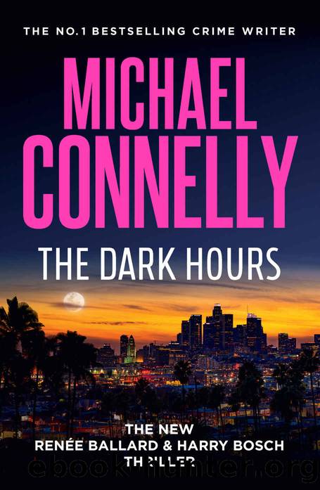 Connelly, Michael - The Dark Hours by Connelly Michael