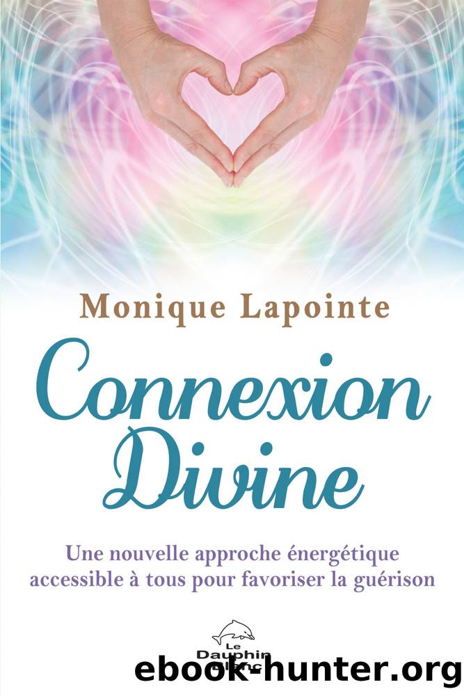 Connexion Divine by Monique Lapointe
