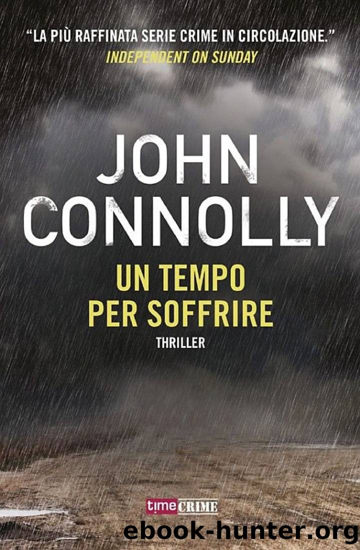 Connolly John -Charlie Parker 14 - 2016 - Un tempo per soffrire by Connolly John