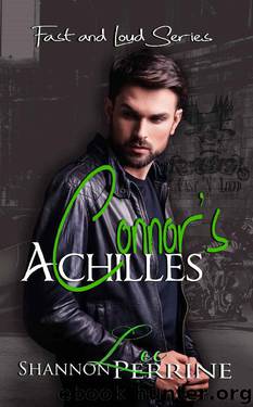 Connor's Achilles (Fast and Loud #1) by S. L. Perrine