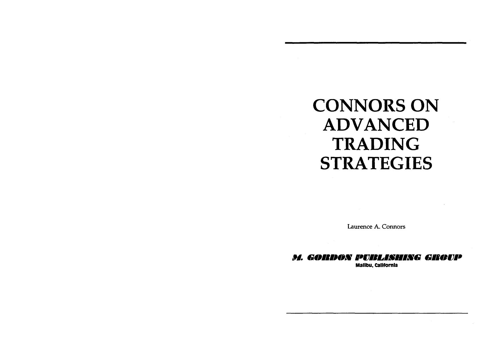 Connors On Advanced Trading Strategies by Laurence A. Connors